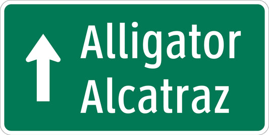 Alligator Alcatraz Commemorative Sign