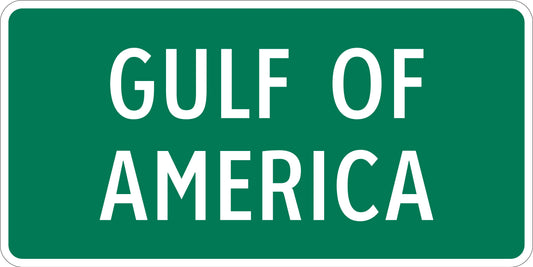 Gulf Of America Commemorative Sign