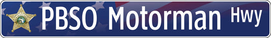 PBSO Motorman Hwy Commemorative Sign