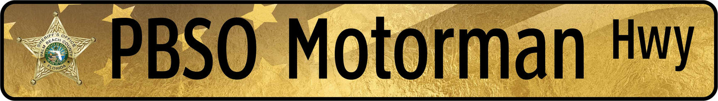PBSO Motorman Hwy Commemorative Sign