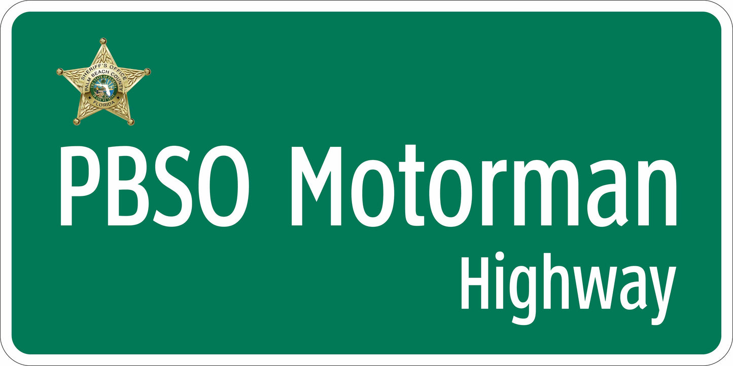 PBSO Motorman Hwy Commemorative Sign