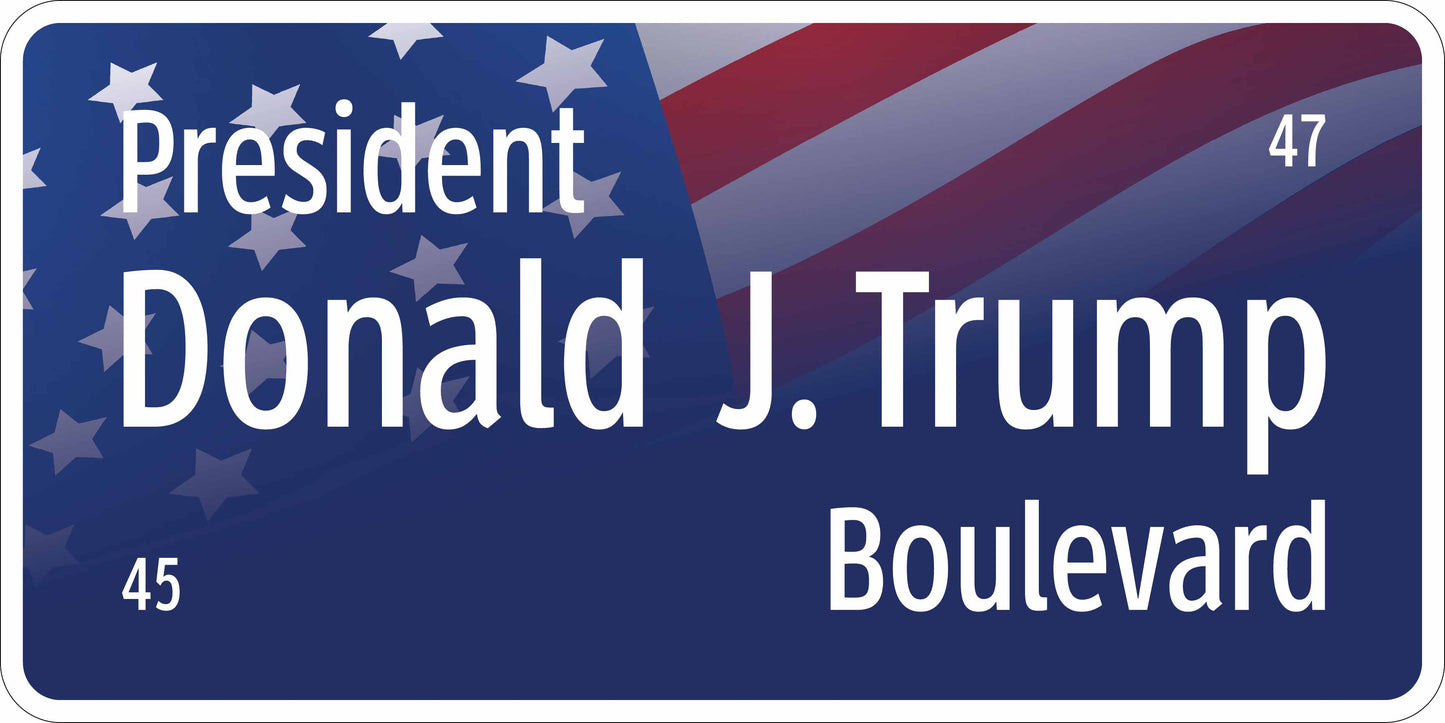 Pres. Donald J. Trump Blvd Commemorative Sign