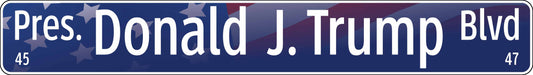 Pres. Donald J. Trump Blvd Commemorative Sign