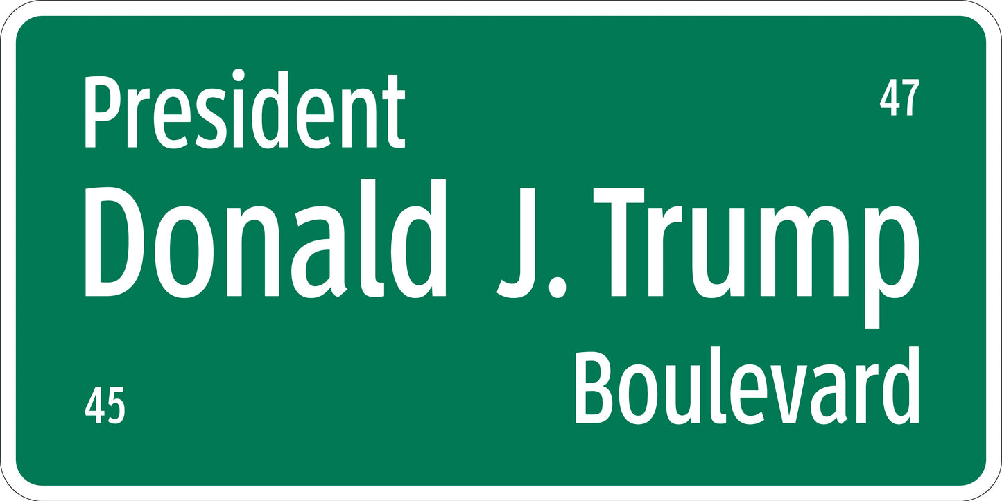 Pres. Donald J. Trump Blvd Commemorative Sign
