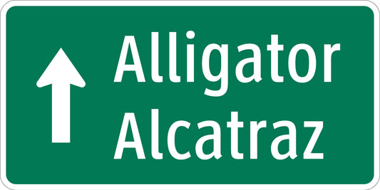 Alligator Alcatraz Commemorative Sign