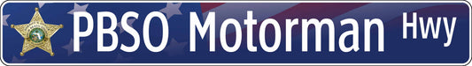 PBSO Motorman Hwy Commemorative Sign