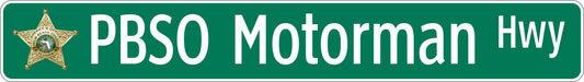 PBSO Motorman Hwy Commemorative Sign