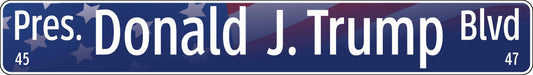 Pres. Donald J. Trump Blvd Commemorative Sign